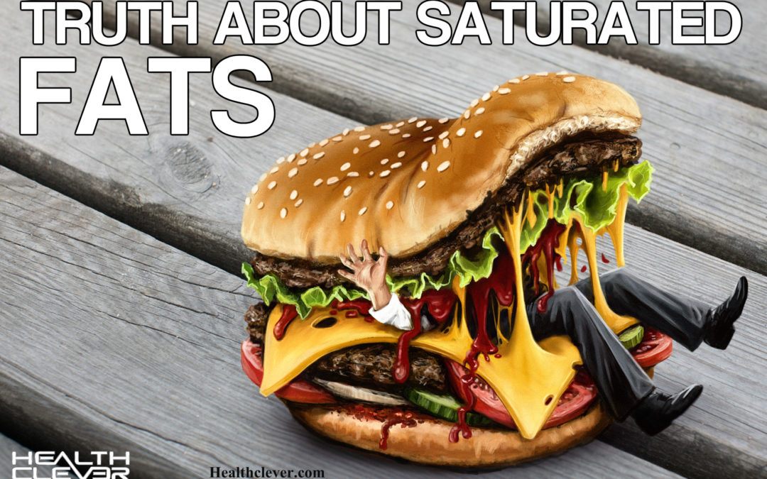 Truth About Saturated Fats